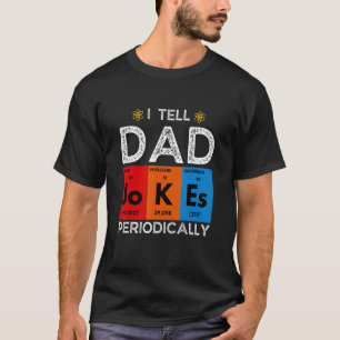 Ik vertel papa Jokes periodiek Chemistry Science H T-shirt