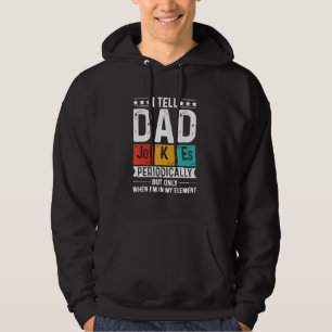Ik vertel papa Jokes periodiek, maar alleen als ik Hoodie