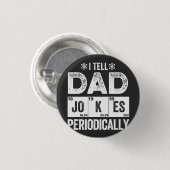 Ik vertel papa Jokes periodiek Ronde Button 3,2 Cm (Voorkant /achterkant)