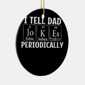 Ik vertel papa Jokes periodiek vader Papa Keramisch Ornament (Rechts)