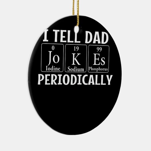 Ik vertel papa Jokes periodiek vader Papa Keramisch Ornament (Rechts)
