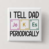 Ik vertel papa Jokes periodiek Vierkante Button 5,1 Cm (Voorkant)