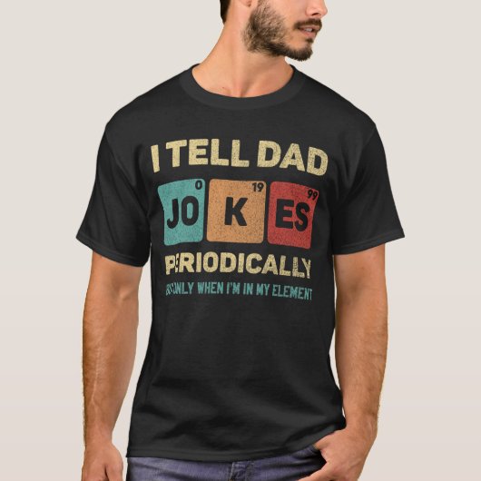 Ik vertel papa Jokes regelmatig grappige vaderdag T-shirt (Voorkant)
