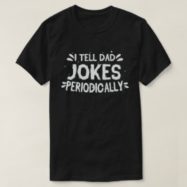 Ik vertel papa Jokes regelmatig grappige vaderdag T-shirt