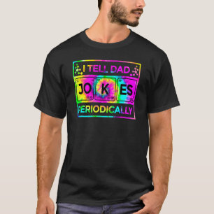 Ik vertel papa Jokes regelmatig tie Dye Fathers Da T-shirt