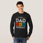 Ik vertel papa moppen periodiek 4 t-shirt (Voorkant volledig)