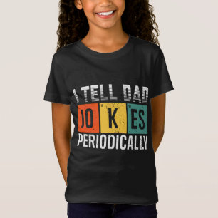 Ik vertel papa regelmatig grappen t-shirt