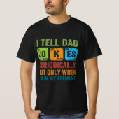 Ik vertel papa regelmatig, maar alleen als ik erin t-shirt (Voorkant)