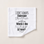 Ik vertolk niet altijd stoutmoedige mensen bad handdoek (Wasdoekje)