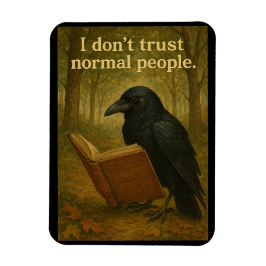 Ik vertrouw de gewone mensen Raven Magnet niet Magneet (Verticaal)
