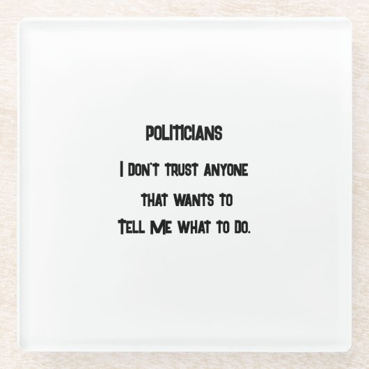 Ik vertrouw het niet glazen onderzetter (Voorkant)