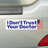 Ik vertrouw je dokter Bumpersticker niet. (Op auto)