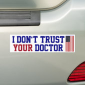 Ik vertrouw je dokter Bumpersticker niet. (Op auto)