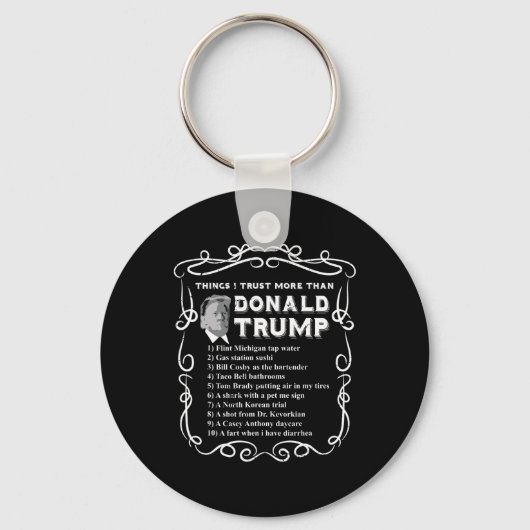 Ik vertrouw meer dan Donald Trump Anti Potus Vote Sleutelhanger (Voorkant)