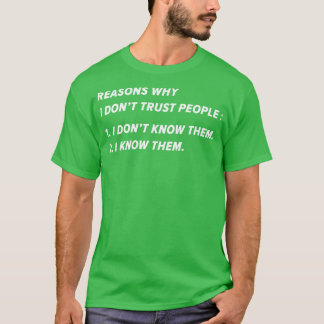 Ik vertrouw mensen niet 1 t-shirt