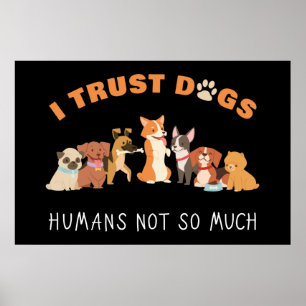 Ik vertrouw op Dogs Humans niet zo grappig Poster