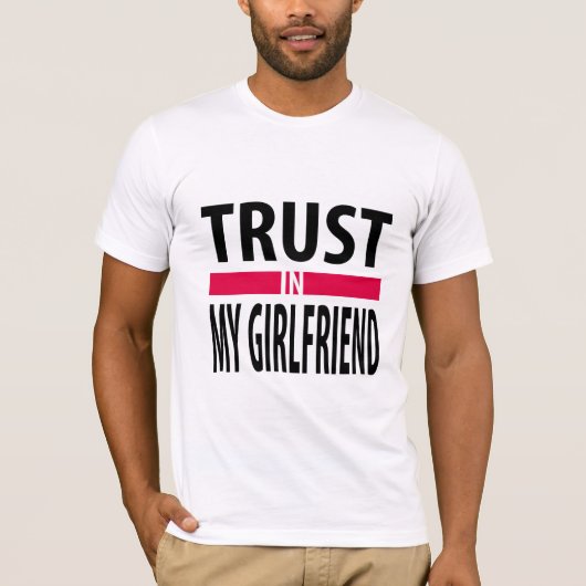 Ik vertrouw op mijn vriendin t-shirt (Voorkant)