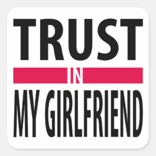 Ik vertrouw op mijn vriendin vierkante sticker