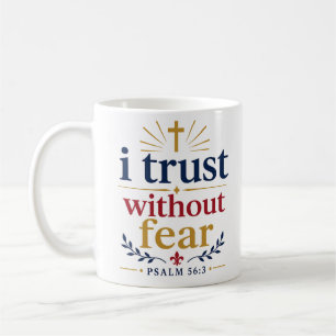 Ik Vertrouw Zonder Vrees Christelijke Inspirerende Koffiemok