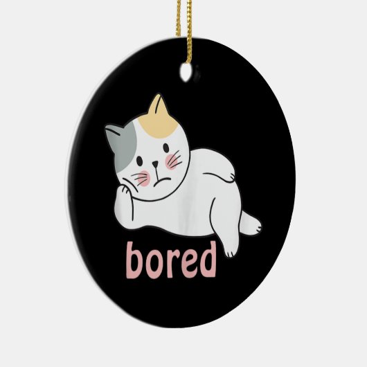 Ik verveel me schattig kattendier keramisch ornament (Rechts)