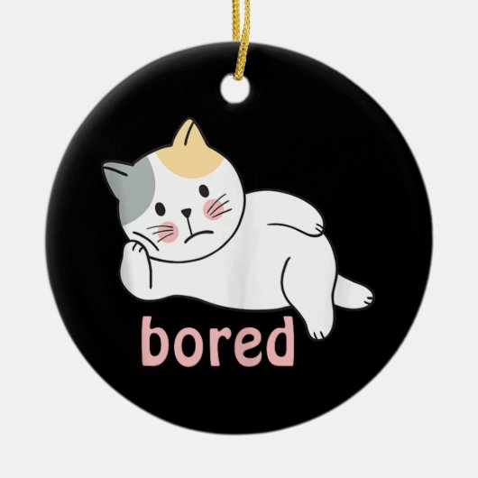 Ik verveel me schattige Kitty Kat Dier Keramisch Ornament (Voorkant)