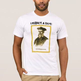Ik verwacht een oproer! t-shirt