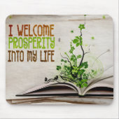 "Ik verwelkom welvaart" Motivatie Affirmatie Muismat (Voorkant)
