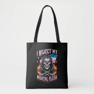 Ik Verwerp Mijn Sterfelijk Vlees Trans Transgender Tote Bag