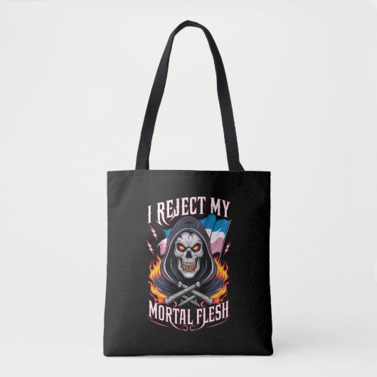 Ik Verwerp Mijn Sterfelijk Vlees Trans Transgender Tote Bag (Voorkant)
