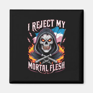 Ik verwerp mijn Transgender Transgender LGBTQ Magneet