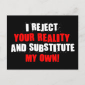 Ik verwerp uw realiteit en vervang mijn eigen leve briefkaart (Voorkant)