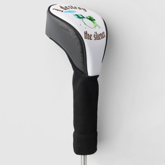 Ik verwoest de stilte van mijn trommel golfheadcover (Schuin)