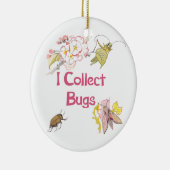 Ik verzamel bugs keramisch ornament (Rechts)