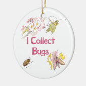 Ik verzamel bugs keramisch ornament (Links)