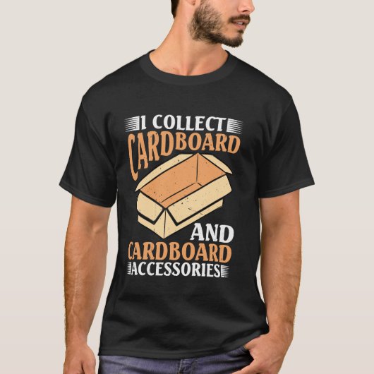 Ik Verzamel Karton En Kartonnen Accessoires -- T-shirt (Voorkant)