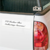 Ik verzamel liever zwermen bumpersticker. bumpersticker (Op Truck)