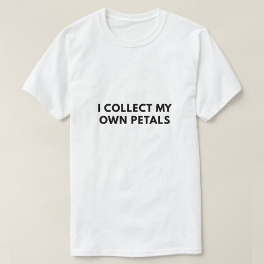 Ik verzamel mijn eigen bloemblaadjes t-shirt (Design voorkant)
