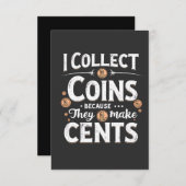 Ik verzamel munten omdat ze centen verzamelen bedankkaart (Voorkant / Achterkant)