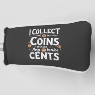 Ik verzamel munten omdat ze centen verzamelen golfheadcover