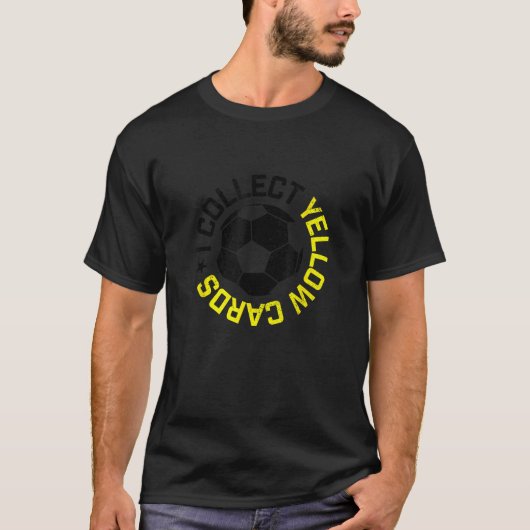 Ik verzamel Yellow Kaarten Funny Soccer Player Gez T-shirt (Voorkant)