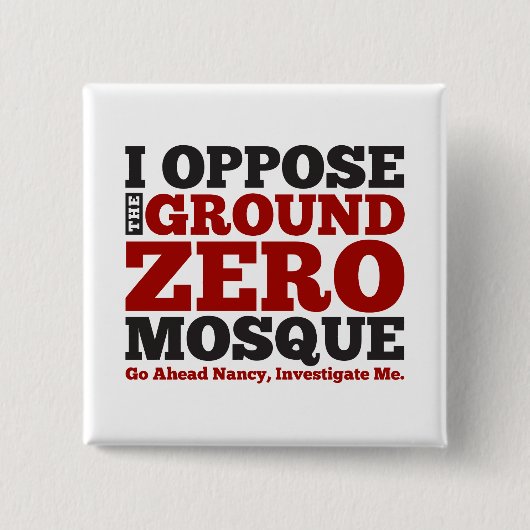 Ik verzet me tegen de Ground Zero Mosque Vierkante Button 5,1 Cm (Voorkant)
