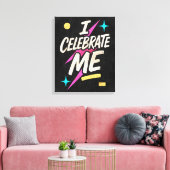 Ik vier mezelf canvas afdruk (Insitu (Woonkamer))