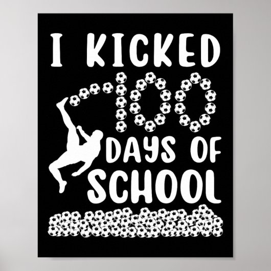 Ik Vierde 100 Dagen School Voetbal 100ste Dag Uitd Poster (Voorkant)