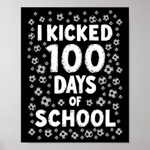Ik Vierde 100 Dagen School Voetbal Kids 100ste Dag Poster