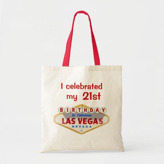 Ik vierde mijn 21ste verjaardag in Fabulous Las Ve Tote Bag (Voorkant)