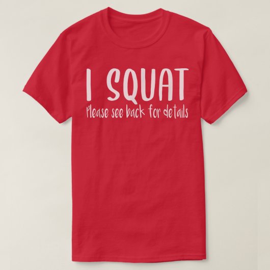 Ik vierkant terug voor details, Gym Workout Weight T-shirt (Design voorkant)
