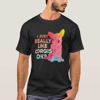 Ik vind Corgis prima. T-shirt