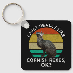Ik vind Cornish Rexen gewoon echt leuk, OK? Sleutelhanger