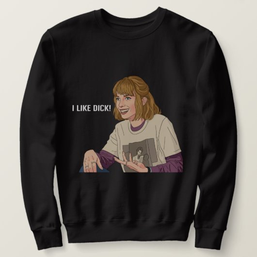 Ik vind D Retro 80s sarcasme – "Ik vind Dick leuk! Trui (Design voorkant)