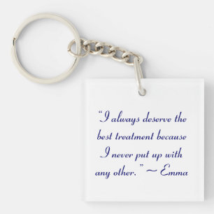 Ik vind de beste behandeling van Jane Austen Quote Sleutelhanger
